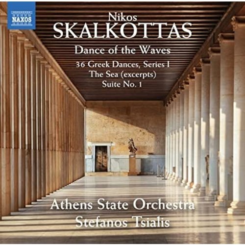Naxos Skalkottas: Dance of the Waves
