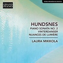 Grand Piano Svein Hundsnes: Piano Sonata No 2, Vinterdanser, Nuances de lumière