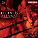 CHANDOS Festmusik - A Legacy