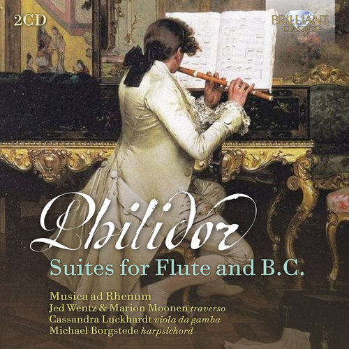 Brilliant Classics Philidor: Suites for Flute and B.C.