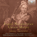 Brilliant Classics Early Neapolitan Cello Music