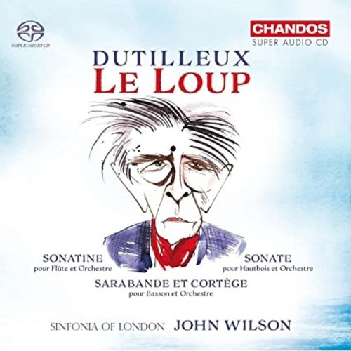 CHANDOS Dutilleux: Le Loup