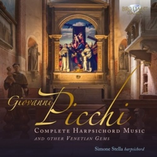 Brilliant Classics PICCHI: COMPLETE HARPSICHORD MUSIC AND OTHER VENET