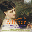 Brilliant Classics KUFFNER: SERENADES FOR GUITAR, FLUTE & VIOLA