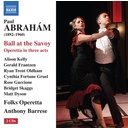 Naxos Paul Abraham: Ball at the Savoy (2CD)