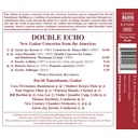 Naxos DOUBLE ECHO - NEW GUITAR CONCERTOS FROM THE AMERIC