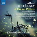 Naxos KETÈLBEY: A DREAM PICTURE - PIANO PIECES