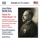 Naxos SOUSA: MUSIC FOR WIND BAND, VOL. 21