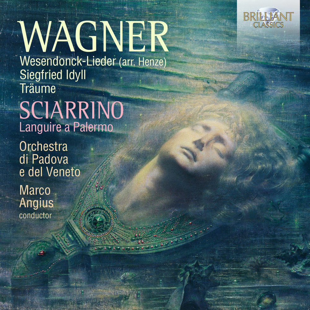 Brilliant Classics WAGNER: WESENDONCK-LIEDER, SIEGFRIED IDYLL, TRAUME