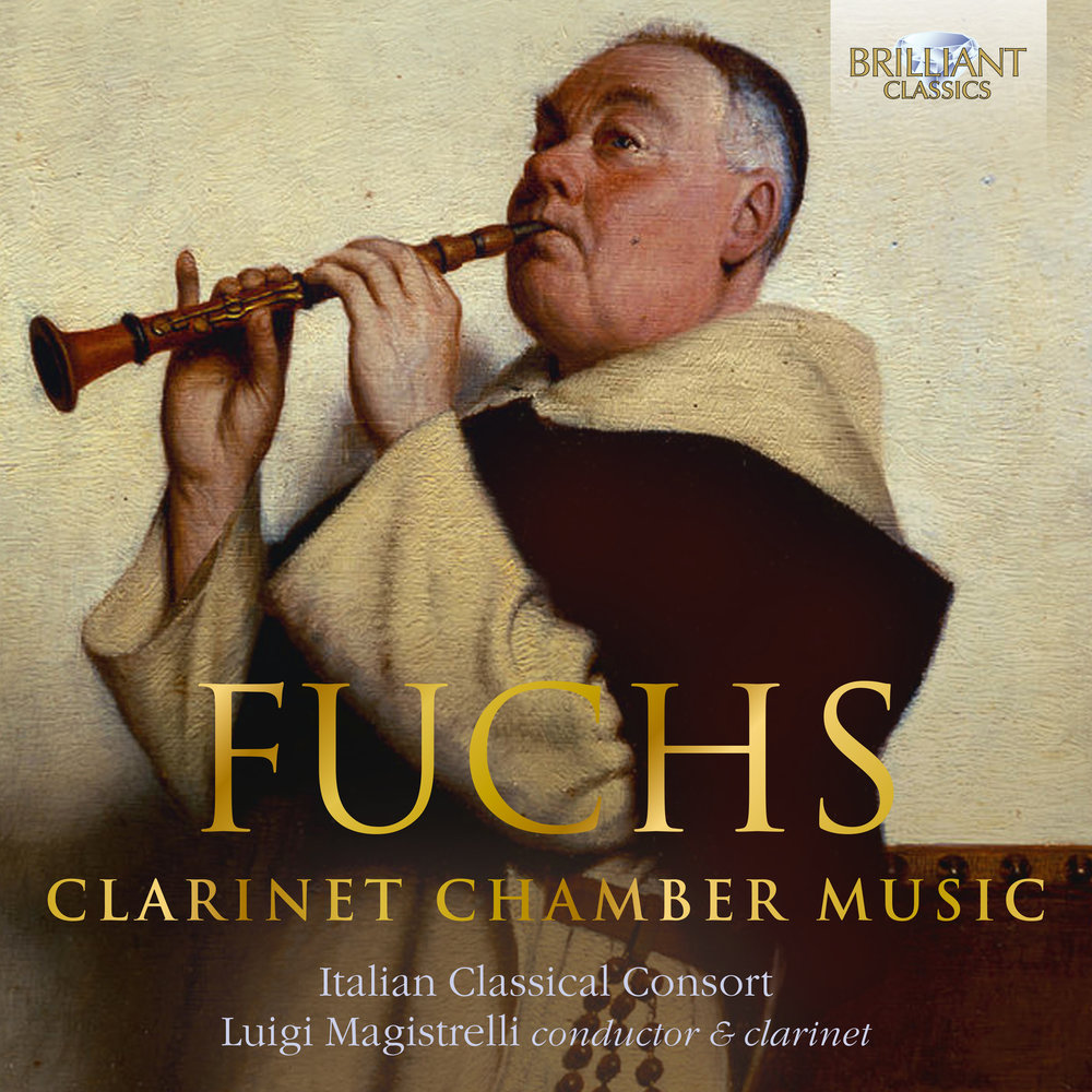 Brilliant Classics FUCHS: CLARINET CHAMBER MUSIC