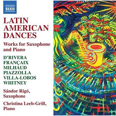 LATIN AMERICAN DANCES - WORKS FOR SAXOPHONE AND PIANO