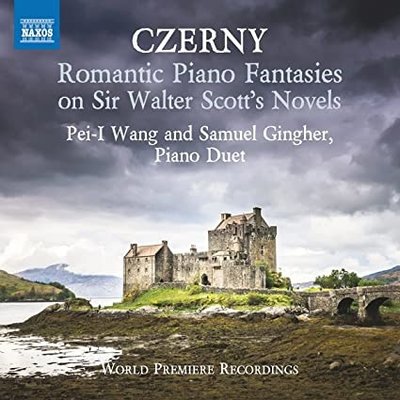 CZERNY: ROMANTIC PIANO FANTASIES ON SIR WALTER SCOTT'S NOV