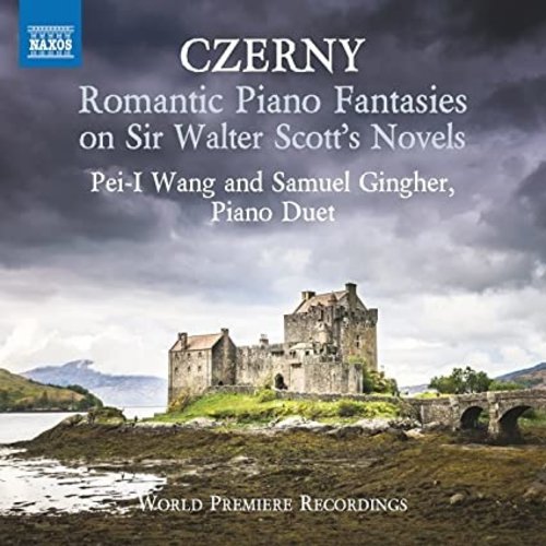 Naxos CZERNY: ROMANTIC PIANO FANTASIES ON SIR WALTER SCOTT'S NOV