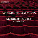 BIS SCHUBERT: OCTET IN F MAJOR, D803