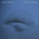 Erato/Warner Classics Matteo Myderwyk: Notes Of Longing