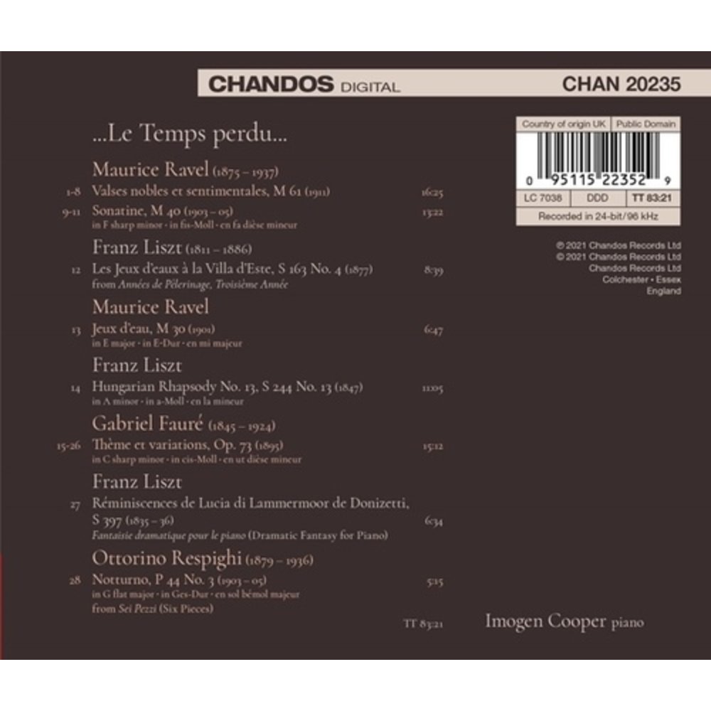 CHANDOS FAURÉ, LISZT, RAVEL, RESPIGHI:  LE TEMPS PERDU.....
