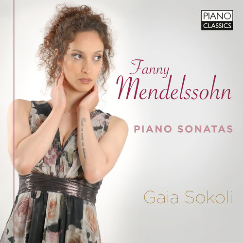 Piano Classics FANNY MENDELSSOHN: PIANO SONATAS