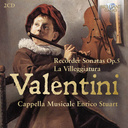 Brilliant Classics VALENTINI: RECORDER SONATAS OP.5, LA VILLEGGIATURE (2CD)