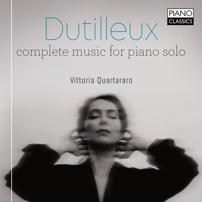 DUTILLEUX: COMPLETE MUSIC FOR PIANO SOLO