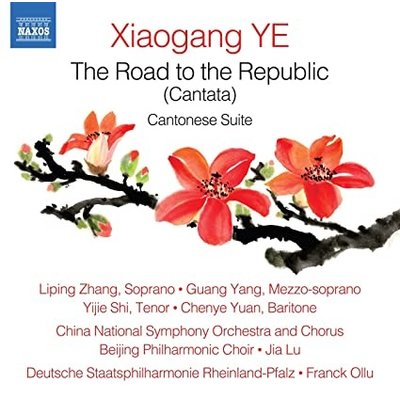 YE: THE ROAD TO THE REPUBLIC (CANTATA) - CANTONESE SUITE