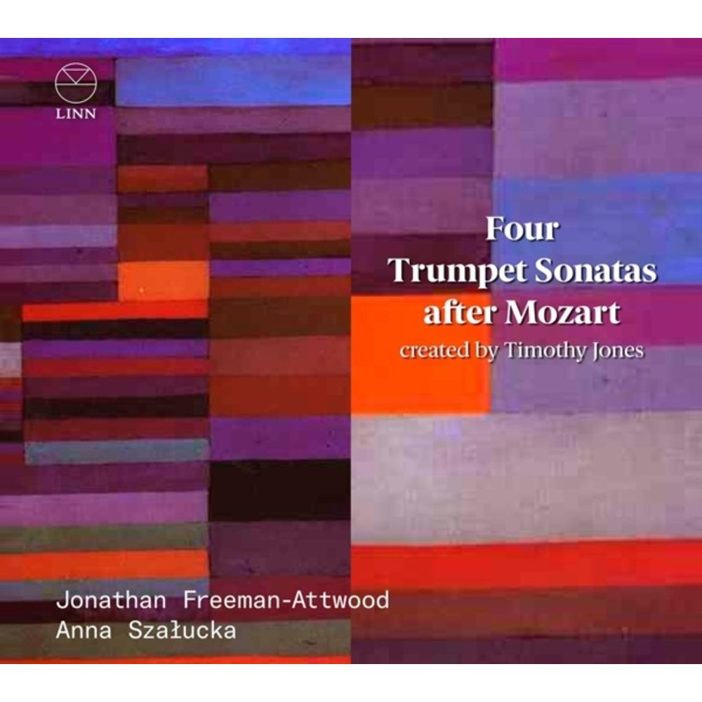 LINN RECORDS FOUR TRUMPET SONATAS AFTER MOZART