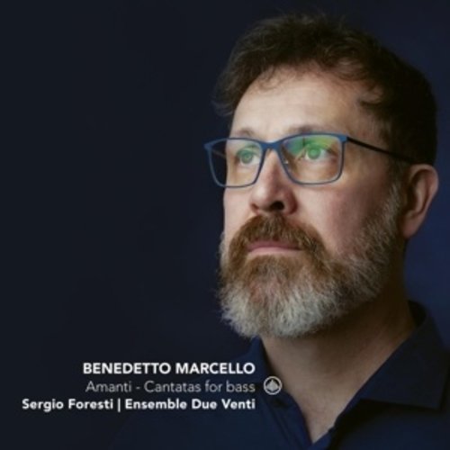 MARCELLO: AMANTI - CANTATAS FOR BAS