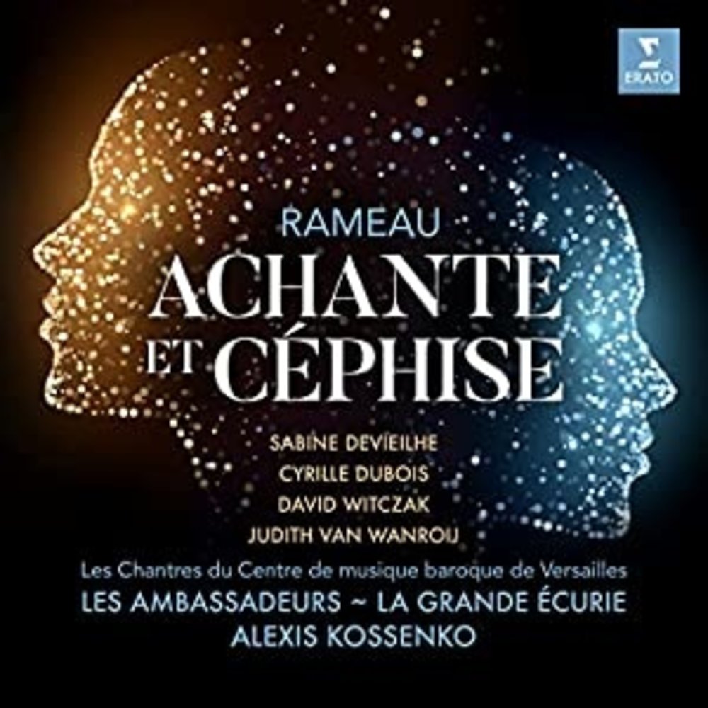 Erato/Warner Classics RAMEAU: ACHANTE ET CEPHISE