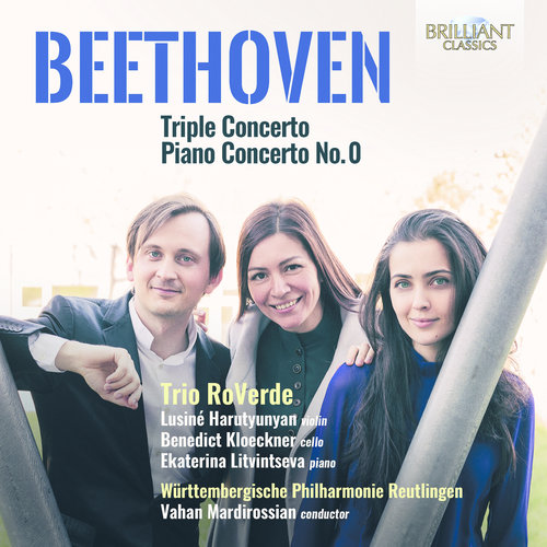 Brilliant Classics BEETHOVEN: TRIPLE CONCERTO & PIANO CONCERTO NO.0