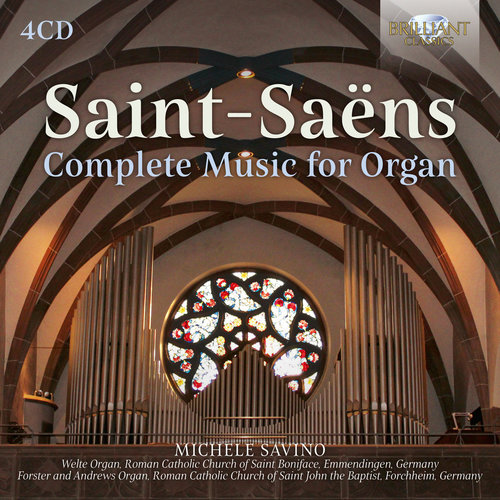 Brilliant Classics SAINT-SAENS: COMPLETE MUSIC FOR ORGAN