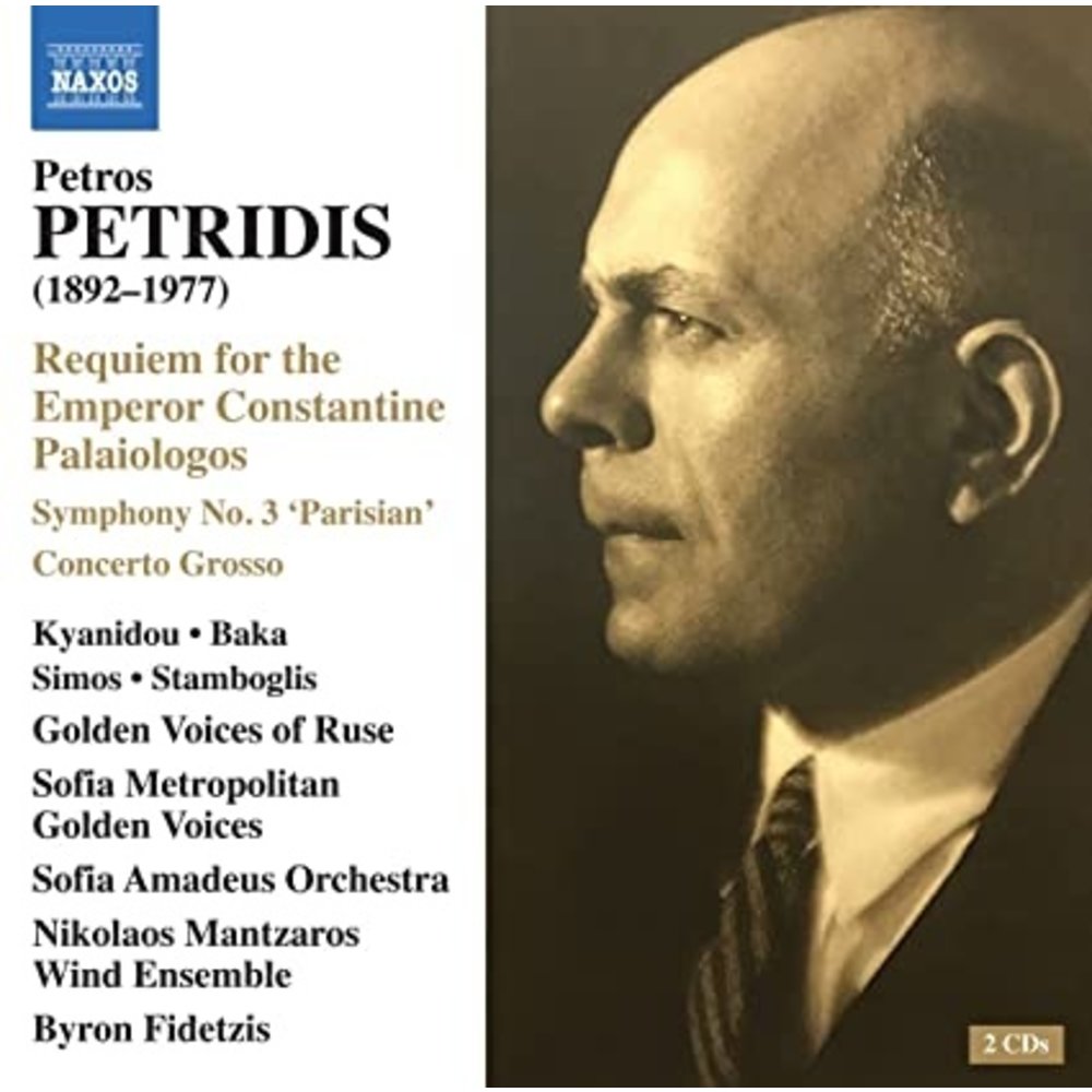 Naxos PETRIDIS: REQUIEM FOR THE EMPEROR CONSTANTINE PALAIOLOGOS