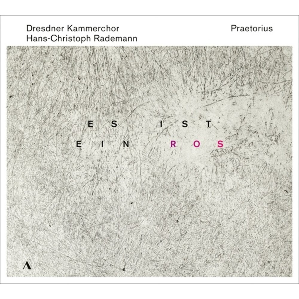 PRAETORIUS: ES IST EIN ROS