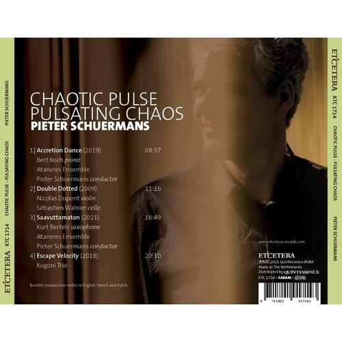 Etcetera SCHUERMANS: CHAOTIC PULSE - PULSATING CHAOS