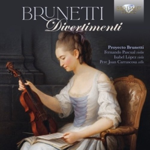 Brilliant Classics BRUNETTI: DIVERTIMENTI