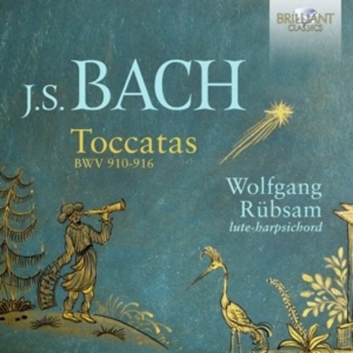 Brilliant Classics J.S. BACH: TOCCATAS BWV 910-916