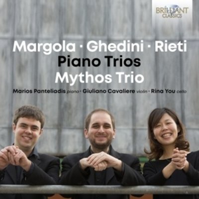 MARGOLA-GHEDINI-RIETI: PIANO TRIOS