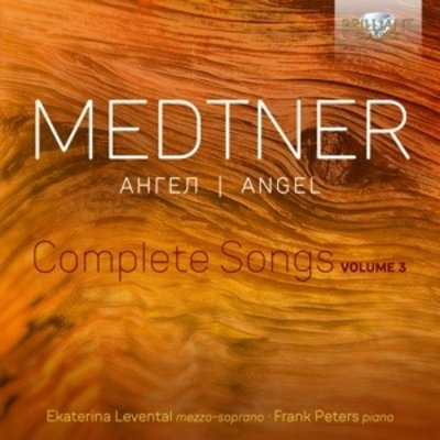 MEDTNER: ANGEL, COMPLETE SONGS, VOL. 3