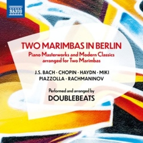 Naxos TWO MARIMBAS IN BERLIN