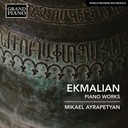 Grand Piano EKMALIAN: PIANO WORKS