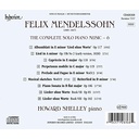 Hyperion MENDELSSOHN: COMPLETE SOLO PIANO MUSIC VOL. 6