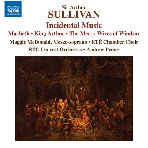 Naxos SULLIVAN: INCIDENTAL MUSIC