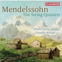 CHANDOS MENDELSSOHN: THE STRING QUINTETS