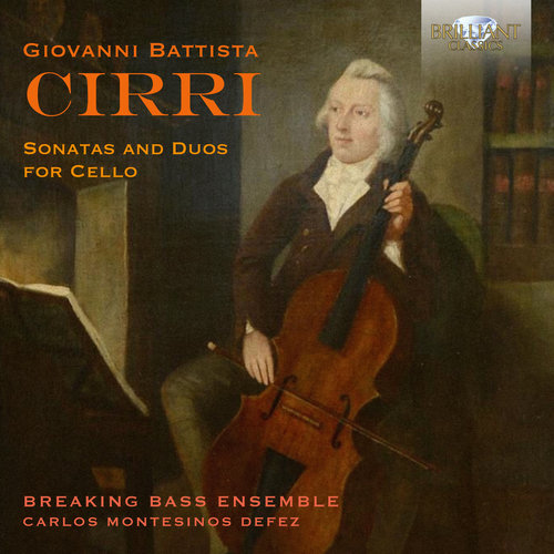 Brilliant Classics CIRRI: SONATAS AND DUOS FOR CELLO