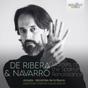 Brilliant Classics DE RIBERA & NAVARRO: MASTERS OF THE SPANISH RENAISSANCE