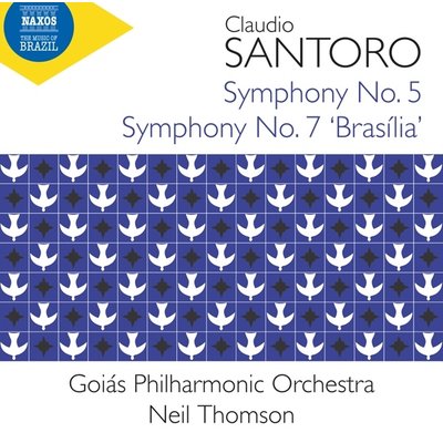 SANTORO: SYMPHONIES NOS. 5 AND 7 'BRASILIA'