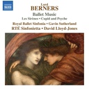 Naxos LORD BERNERS: BALLET MUSIC