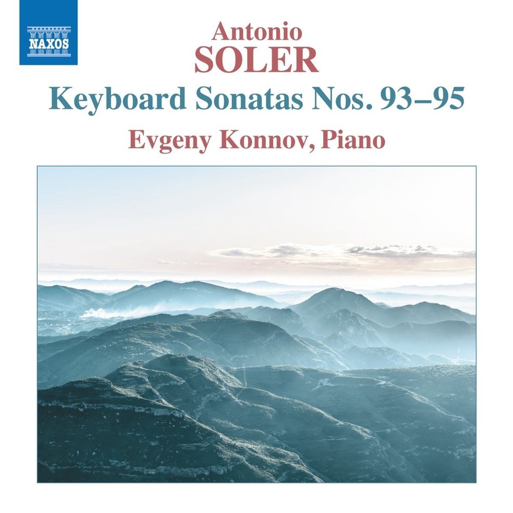 Naxos SOLER: KEYBOARD SONATAS NOS. 93-95