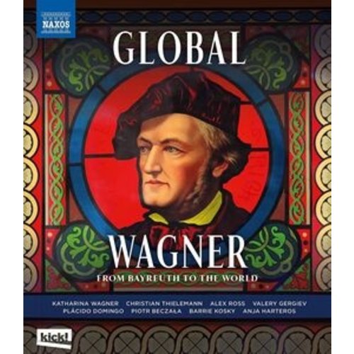 Naxos GLOBAL WAGNER - FROM BAYREUTH TO THE WORLD (Blu-Ray)