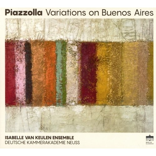Berlin Classics PIAZZOLLA: VARIATIONS ON BUENOS AIRES