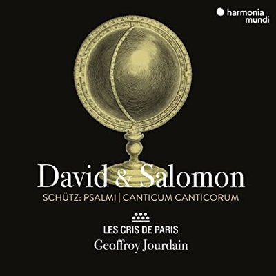 SCHUTZ: DAVID & SALOMON,  PSALMI CANTICUM CANTICORUM