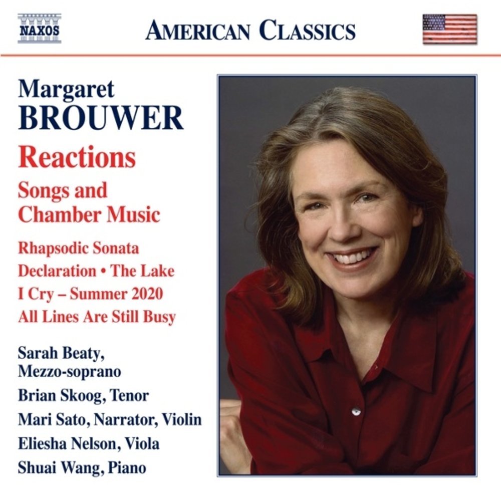 Naxos MARGARET BROUWER: REACTIONS